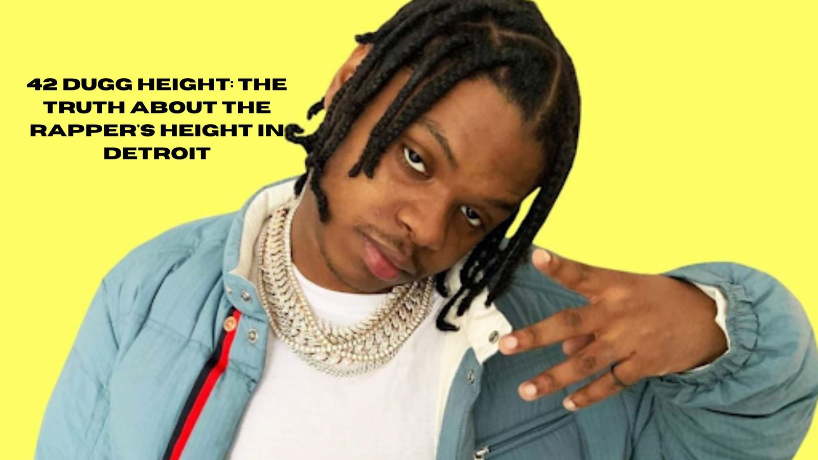 42 Dugg Height: The Truth About The Rapper’s Height In Detroit