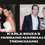 Karla Souza’s Husband Marshall Trenkmann: All The Details You Need To Know