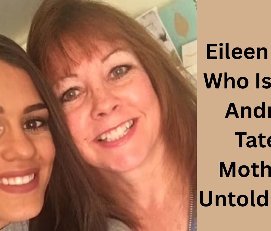 Eileen Tate: Who Is She? Andrew Tate’s Mother’s Untold Story
