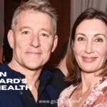 Ben Shephard’s Wife’s Health: Rumours, Facts and Updates