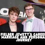 Fielder Jewett’s Career, Marriage and Personal Journey