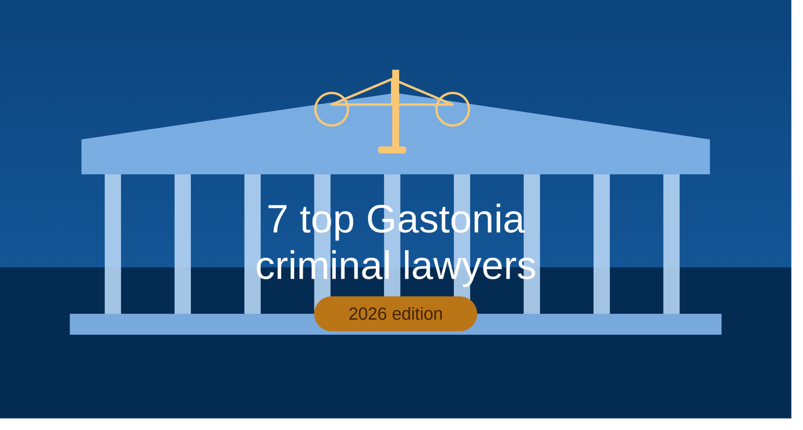 7 Top Gastonia Criminal Lawyers in 2026