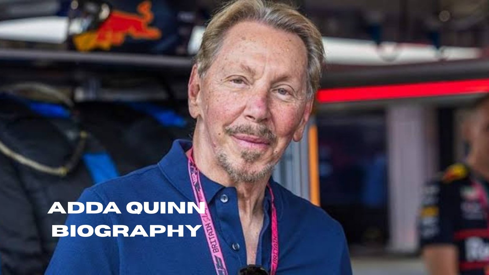Adda Quinn Biography: The Untold Story of Larry Ellison’s First Wife