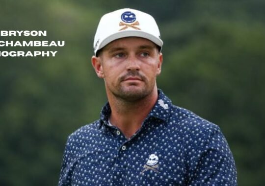 Bryson DeChambeau Biography: Age, Wife, Career, Net Worth, and More